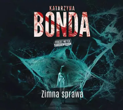 Image de Zimna sprawa - Katarzyna Bonda (Hörbuch auf Polnisch)