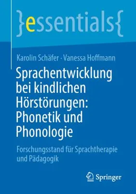 Obrázok produktu pre Sprachentwicklung bei kindlichen Hörstörungen: Phonetik und Phonologie