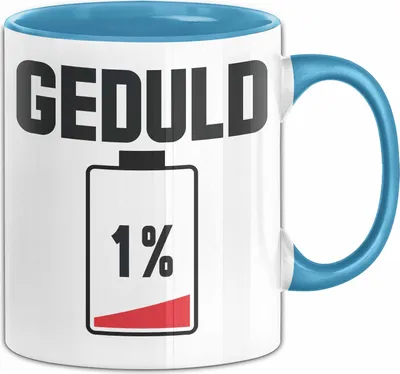 Produktbild von Humor Spruch Tasse Geduld 1% Geschenk Kaffee-Becher (Blau)