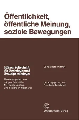 Zdjęcie produktu dla Öffentlichkeit, öffentliche Meinung, soziale Bewegungen
