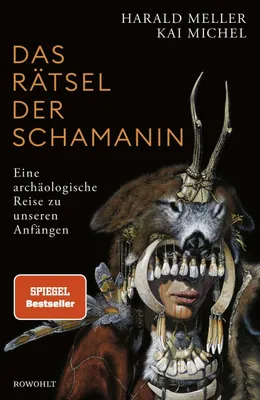 Buchcover von 'Das Rätsel der Schamanin' - Gebundene Ausgabe von Harald Meller