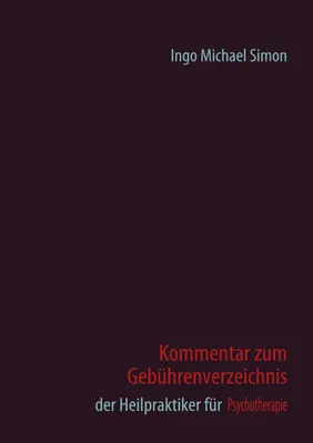 Produktbild von Kommentar zum Gebührenverzeichnis der Heilpraktiker für Psychotherapie