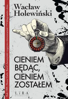 Immagine prodotto di "Essendo stato un'ombra, sono diventato un'ombra" - "Cieniem będąc, cieniem zostałem" è un libro di Wacław Holewiński, di 352 pagine