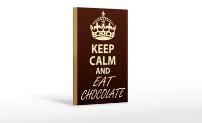 Produktbild von Holzschild Spruch 12x18cm Keep Calm and eat Chocolate