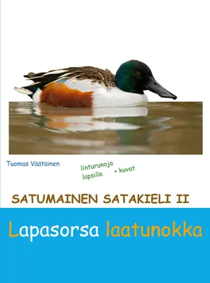 Produktbild von Satumainen satakieli II Lapasorsa laatunokka