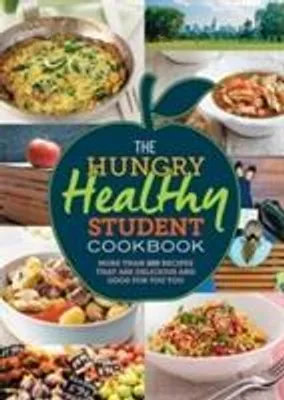 Produktbild von The Hungry Healthy Student Cookbook