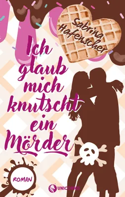 Produktbild von Ich glaub mich knutscht ein Mörder