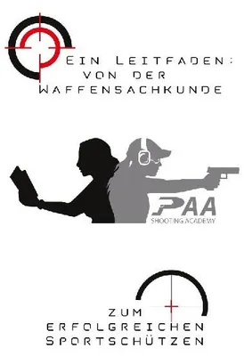 Produktbild von Von der Waffensachkunde zum erfolgreichen Sportschützen