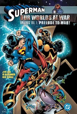 Produktbild von Superman: Our Worlds at War Omnibus Volume 1: Prelude to War!
