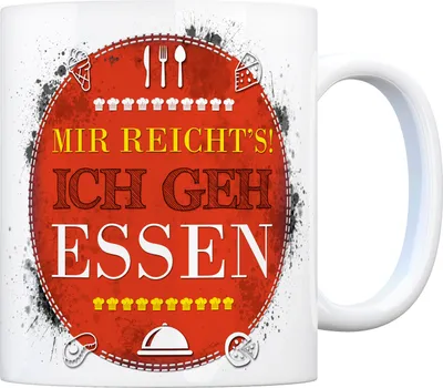 Produktbild von Kaffeebecher mit Spruch: Mir reicht's! Ich geh essen Kaffeetasse Tasse