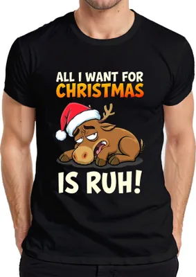 Produktbild von All I Want For Christmas Is Ruh lustiges Rentier Weihnachten Herren T-Shirt, Schwarz, XL