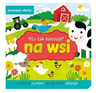 Obrázok produktu pre Na wsi. Kto tak hałasuje?