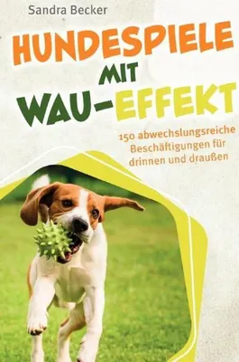 Immagine prodotto di Giochi per cani con effetti sonori di "bau" - 150 attività divertenti, adatte sia per interni che per esterni