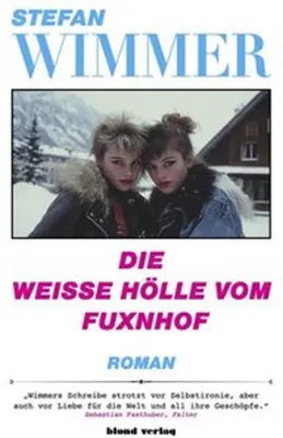 Produktbild von Die weiße Hölle vom Fuxnhof