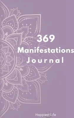 Obrázok produktu pre 369 Manifestations Journal: Verwirkliche deine Träume durch die Kraft der Manifestation