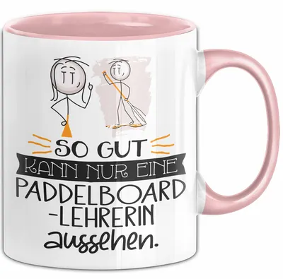 Produktbild von Paddelboard-Lehrerin Geschenk Tasse So Gut Kann Nur Eine Paddelboard-Lehrerin Aussehen Geschenkidee Geburtstag Weihnachten Lustig (Rosa)