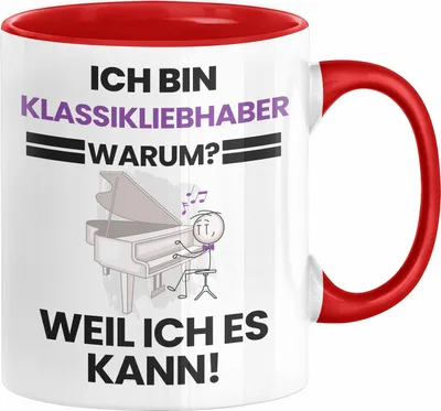 Produktbild von Klassikliebhaber Geschenk Tasse Lustiger Spruch Ich Bin Klassikliebhaber Warum Weil Ich Es Kann Geschenkidee Bester Klassikliebhaber Geburtstag Kaffee-Becher (Rot)