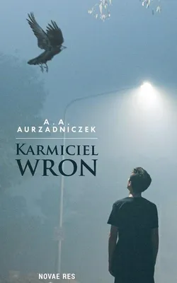 Produktbild von Karmiciel wron - opowieść o samotności i poszukiwaniu ideału
