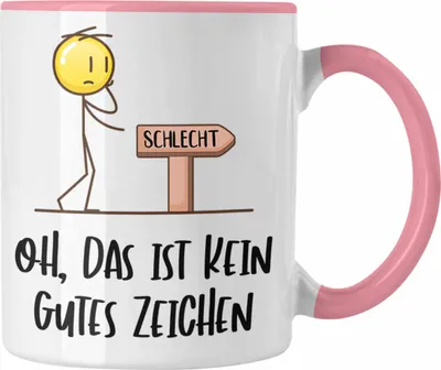 Produktbild von Trendation - Funny Sprüche Fun Coole Männer Witzige Tasse Herren Spruch Das Ist Kein Gutes Zeichen (Rosa)