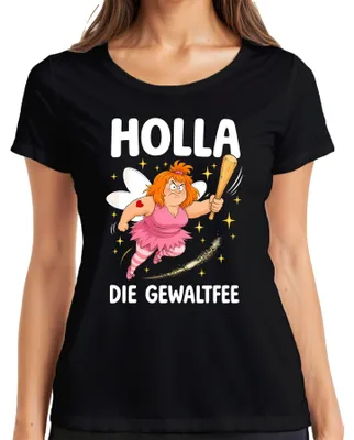 Zdjęcie produktu dla "Holla die Gewaltfee" – Koszulka damska, czarna, rozmiar L. Nadruk: "Lustig, Witzig, Statement, Sarkasmus, Ironie"
