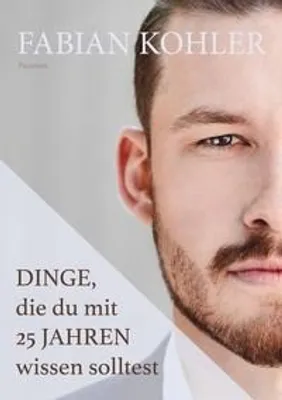Produktbild von Dinge, die du mit 25 Jahren wissen solltest