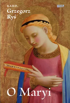 Produktbild von "O Maryi" – ein Buch von Grzegorz Ryś, 256 Seiten, Hardcover