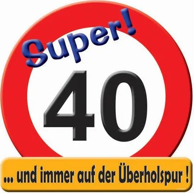 Produktbild von Schild Verkehrschild Zahl 40 mit Text ..und immer auf der Überholspur