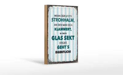 Produktbild von Holzschild Spruch Wenn der letzte Strohhalm an 12x18 cm Dekoration
