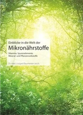 Obrázek produktu pro Einblicke in die Welt der Mikronährstoffe