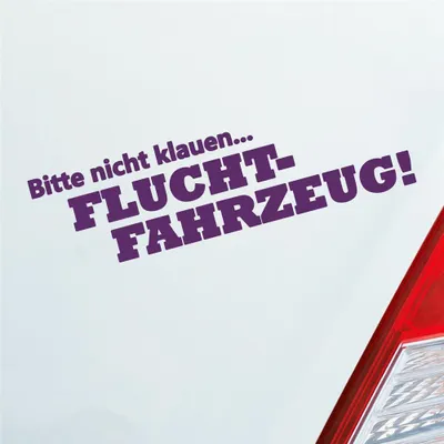 Produktbild von Auto Aufkleber Bitte nicht klauen Fluchtfahrzeug 15x4 cm Lila Sticker Heckscheibenaufkleber