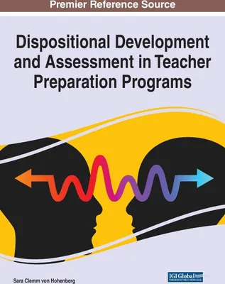 Produktbild von Dispositional Development and Assessment in Teacher Preparation Programs