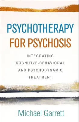 Produktbild von Psychotherapy for Psychosis