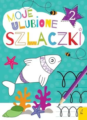 Zdjęcie produktu dla Moje ulubione szlaczki 2 - opracowanie zbiorowe