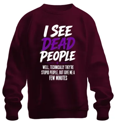Immagine prodotto di "Vedo persone morte." (Citazione sarcastica) Felpa con cappuccio, colore bordeaux, taglia L