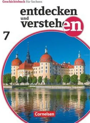 Obrázok produktu pre Entdecken und verstehen 7. Schuljahr - Sachsen - Vom Beginn der Neuzeit bis zur Industrialisierung