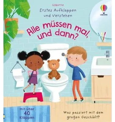 Obrázok produktu pre Erstes Aufklappen und Verstehen: Alle müssen mal, und dann?
