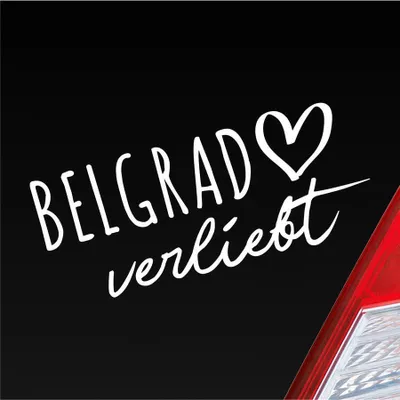 Produktbild von Auto Aufkleber Belgrad verliebt Herz Stadt Heimat Liebe Car 19x8 cm Weiss Matt Sticker Heckscheibenaufkleber