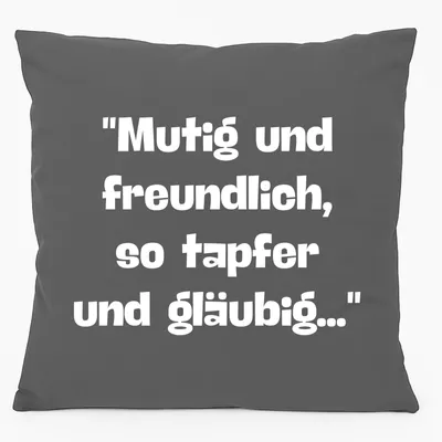 Produktbild von Huuraa Kissen Mutig freundlich tapfer und gläubig 40x40cm mit Füllung Steel Grey Baumwolle Dekokissen Geschenkidee