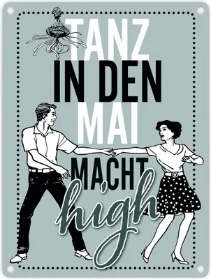 Produktbild von Tanz in den Mai macht high Metallschild in 15x20 cm in grau
