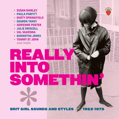 Zdjęcie produktu dla „Really Into Somethin’ – brytyjskie brzmienia lat 1962–1970”