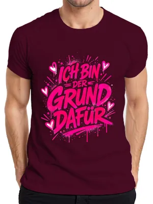Obrázek produktu pro Tričko s potiskem "Já jsem důvod, proč jsou srdíčka růžová", s nápisem "Graffiti Statement" a s ironickým podtónem, barva: vínová, velikost: M