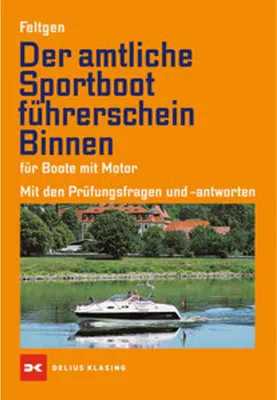 Produktbild von Der amtliche Sportbootführerschein Binnen - Für Boote mit Motor