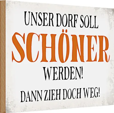 Produktbild von Holzschild Spruch 30x20cm unser Dorf soll schöner werden
