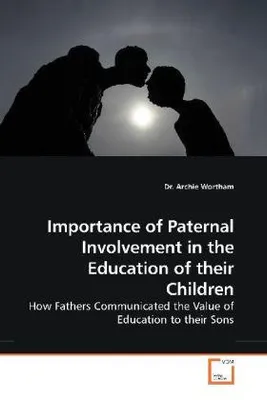 Obrázok produktu pre Wortham, D: Importance of Paternal Involvement in the Educat