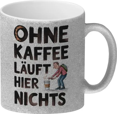 Produktbild von Ohne Kaffee läuft hier nichts Glitzer-Kaffeebecher
