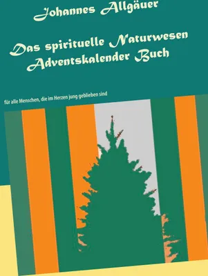 Produktbild von Das spirituelle Naturwesen Adventskalender Buch