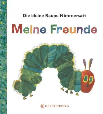Produktbild von Die kleine Raupe Nimmersatt - Meine Freunde
