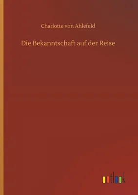 Produktbild von Die Bekanntschaft auf der Reise
