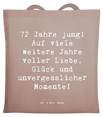 Produktbild von Mr. & Mrs. Panda Einkaufstasche Spruch 72. Geburtstag Freude - Braun Pastell - Geschenk, Alter, Liebe, Jutebeutel, Schultasche, Erinnerungen, feiern, Laptoptasche, Tasche