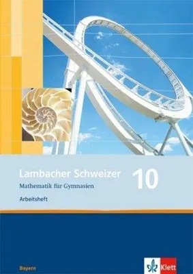 Immagine prodotto di Lambacher Schweizer. 10. Schuljahr. Arbeitsheft plus Lösungsheft. Bayern